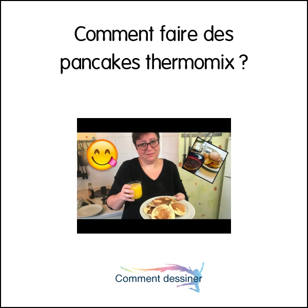 Comment faire des pancakes thermomix